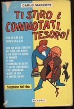 Ti Stiro I Connotati, Tesoro!