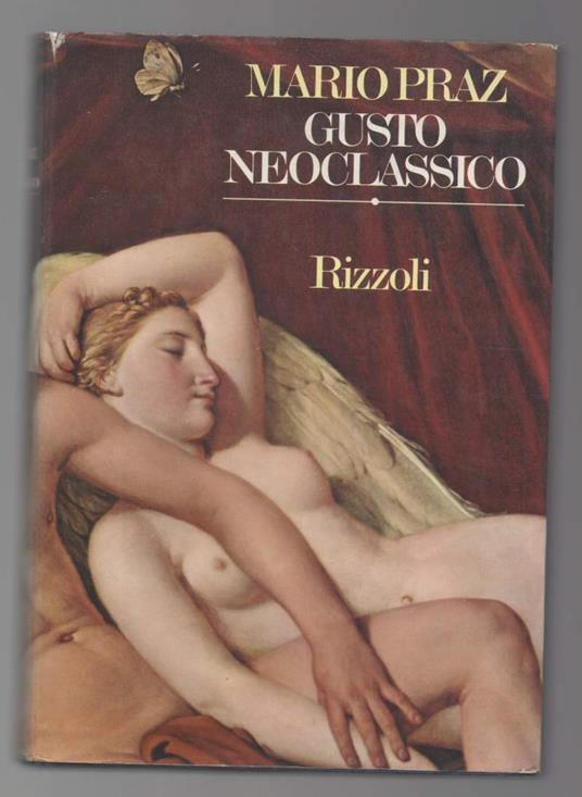 Gusto Neoclassico  - Mario Praz - copertina