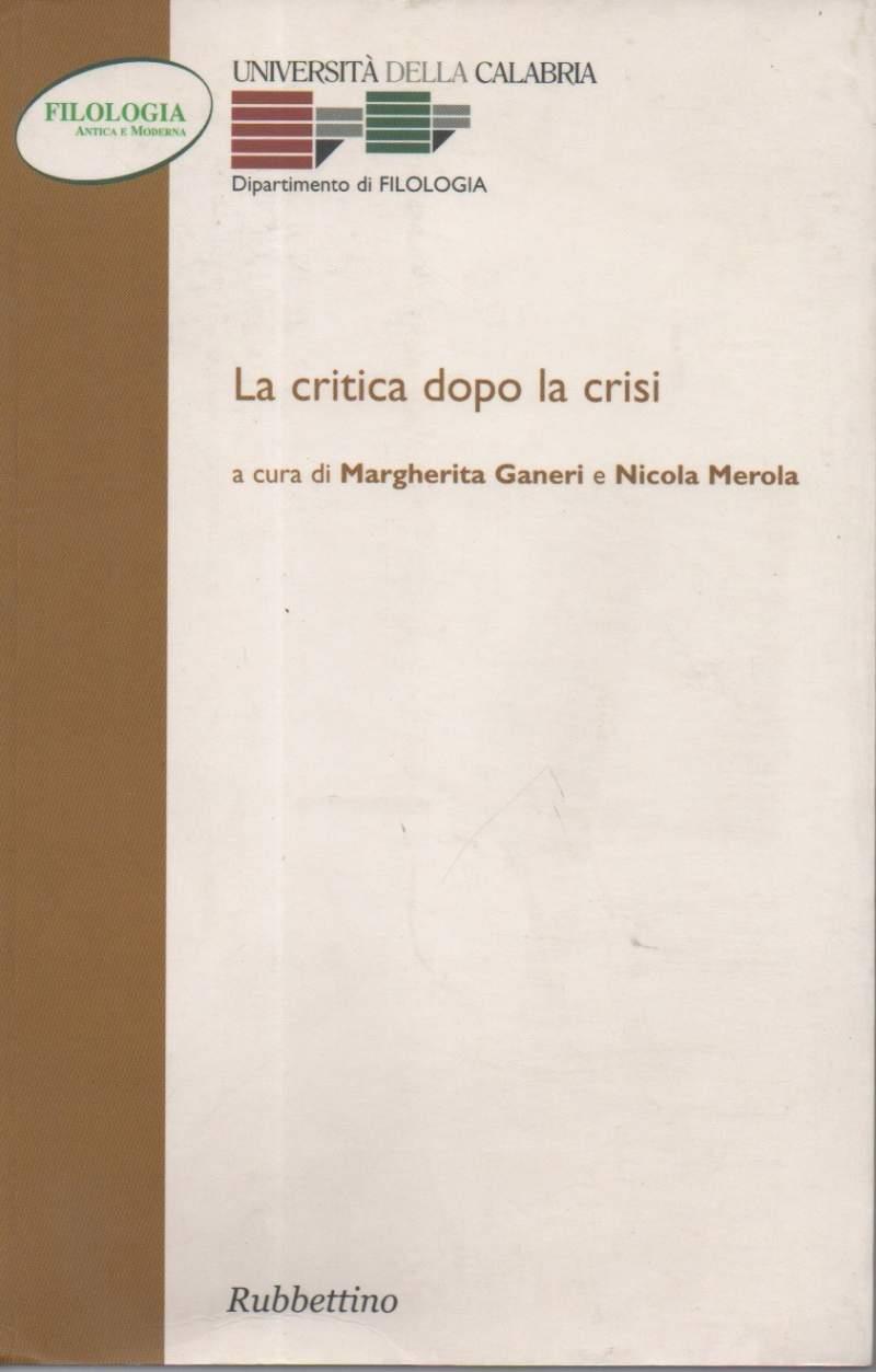 La Critica Dopo La Crisi