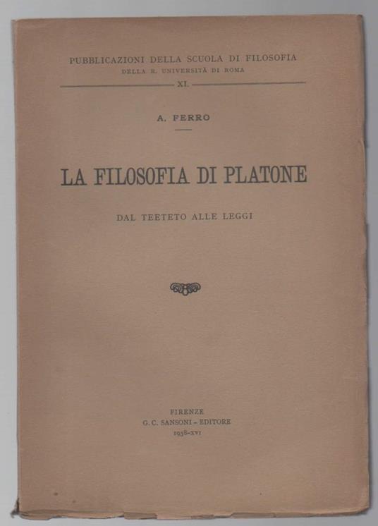 La Filosofia di Platone Dal Teeteto Alle Leggi  - A. Ferro - copertina