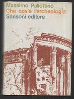 Che Cos'è L'archeologia? 