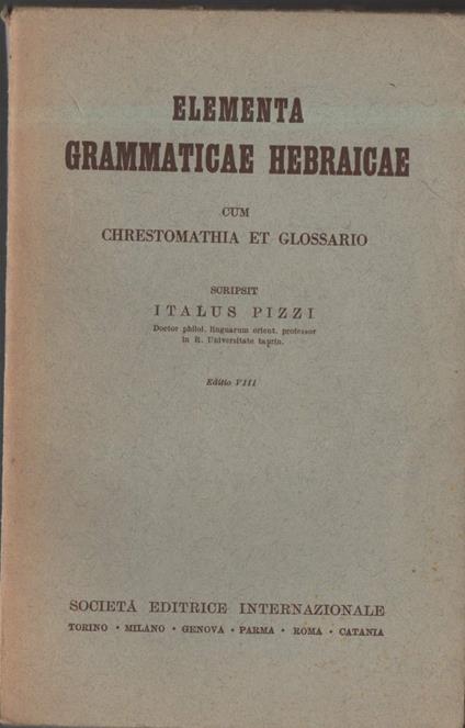 Elementa Grammaticae Hebraicae Cum Chrestomathia Et Glossario - copertina