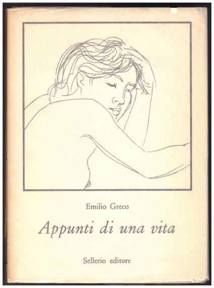 Appunti di Una Vita - Emilio Greco - copertina