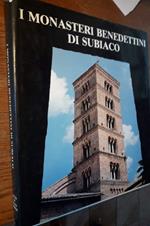 I Monasteri Benedettini di Subiaco