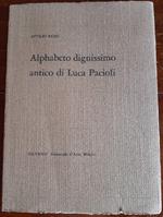 Alphabeto Dignissimo Antico di Luca Pacioli