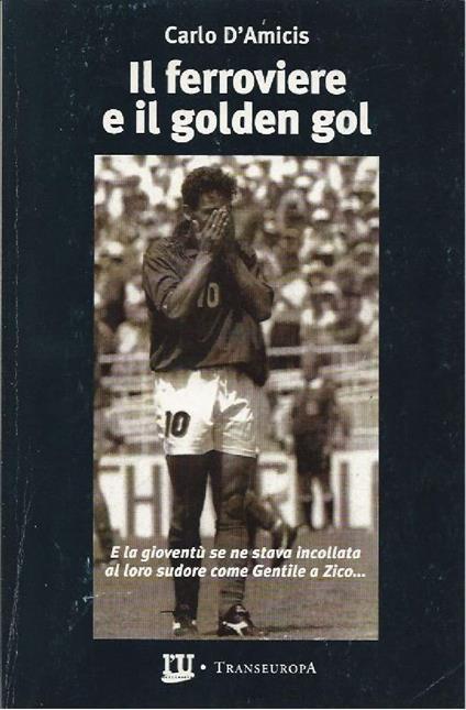 Il Ferroviere e Il Golden Gol - copertina