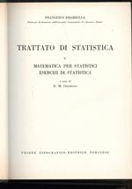 Trattato di Statistica-v- Matematica per Statistici Esercizi di Statistica
