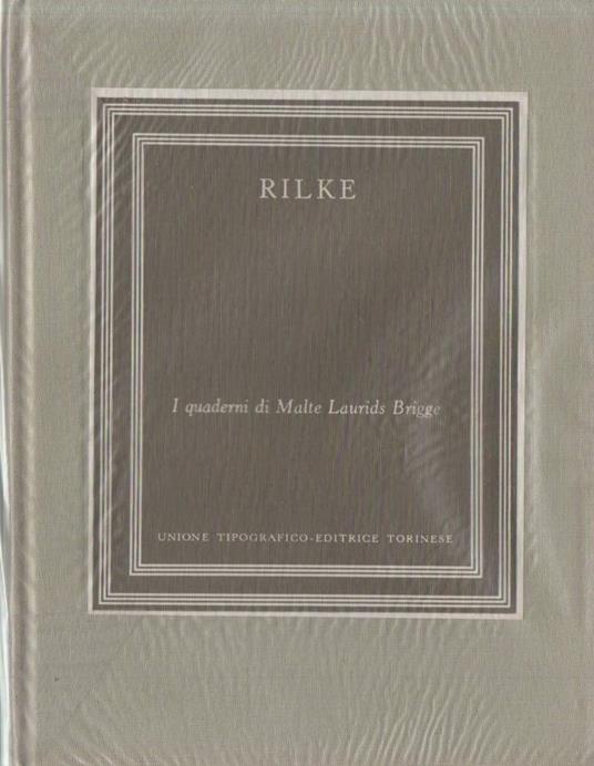 I Quaderni di Malte Laudris Brigge  - Rainer Maria Rilke - copertina