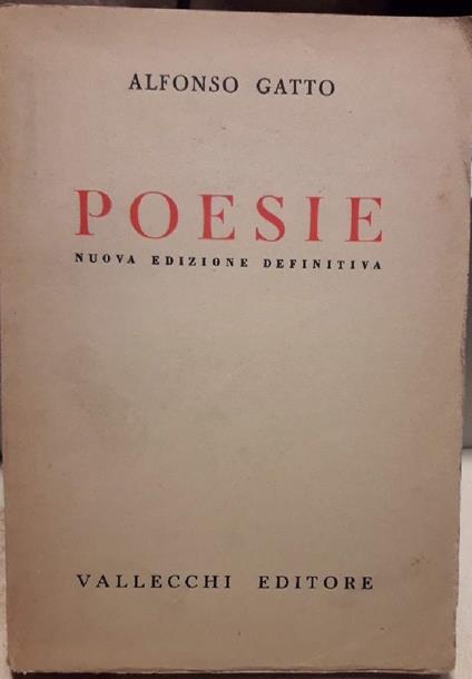 Poesie-nuova Edizione Definitiva  - Alfonso Gatto - copertina
