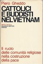 Cattolici e Buddisti Nel Vietnam - Il Ruolo Delle Comunitˆ Religiose Nella Costruzione Della Pace