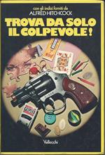 Trova da Solo Il Colpevole