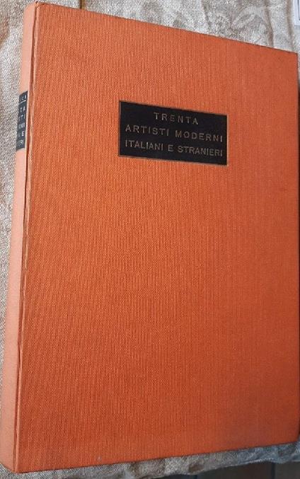 Trenta Artisti Moderni Italiani e Stranieri - Ardengo Soffici - copertina