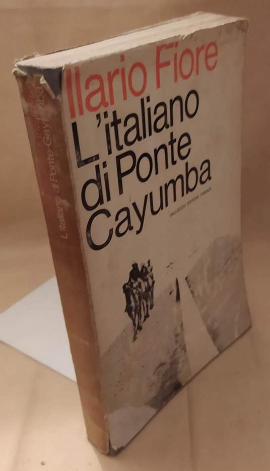 L' italiano di Ponte Cayumba  - Ilario Fiore - copertina