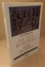 La Vita di Buddha Nei Testi Del Canone Pali 