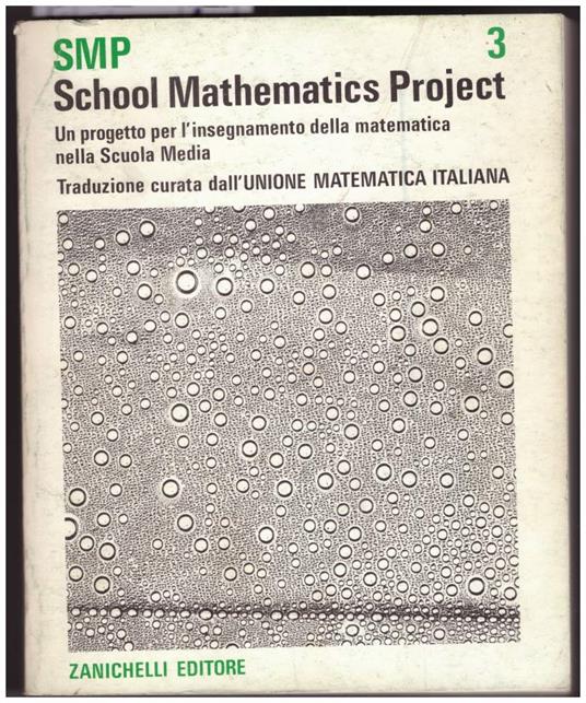 School Mathematics Project Vol. Iii Un Progetto per L'insegnamento Della Matematica Nella Scuola Media - copertina