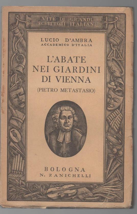 L' abate Nei Giardini di Vienna (pietro Matastasio)  - Lucio D'Ambra - copertina