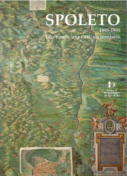 Spoleto 1895-1995. Una Banca, una Città, un Territorio - copertina