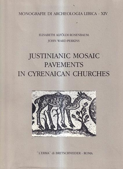 Justinianic Mosaic Pavements in Cyrenaican Churches - copertina