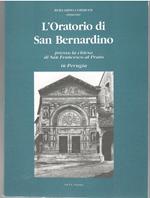 L' Oratorio Di San Bernardino Presso La Chiesa Di San Francesco al Prato in Perugia