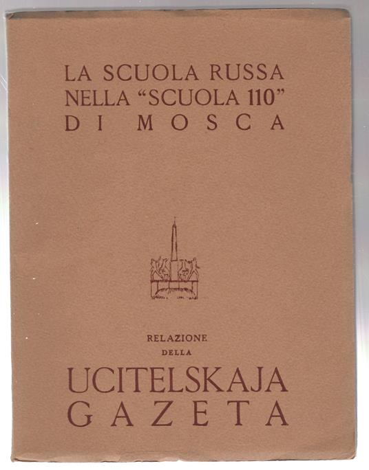 La Scuola Russa Nella "Scuola 110" Di Mosca Relazione Della Ugitelskaja Gazeta - copertina