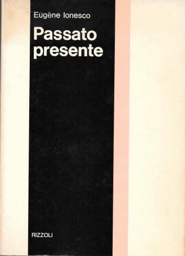 Passato presente - Eugène Ionesco - copertina