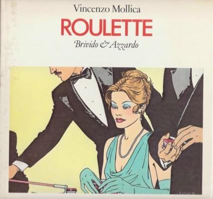 Roulette. Brivido & Azzardo - Vincenzo Mollica - copertina