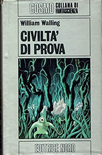 Civilta' di prova - William Walling - copertina