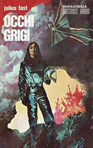 Occhi grigi - Julius Fast - copertina