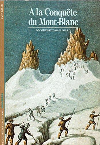 À la conquête du Mont-Blanc - Yves Ballu - copertina