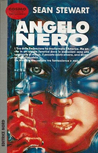 Angelo nero - Sean Stewart - copertina
