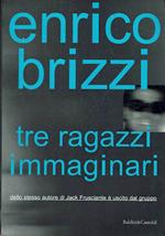 Tre ragazzi immaginari