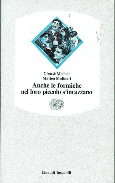 Anche le formiche nel loro piccolo s'incazzano - Gino & Michele - copertina