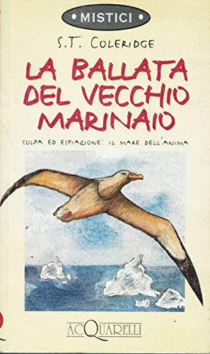 La ballata del vecchio marinaio. Colpa e espiazione: il mare dell'anima - Samuel Taylor Coleridge - copertina