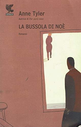 La Bussola Di Noe’ - Anne Tyler - copertina