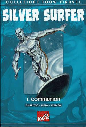 Collezione 100% Marvel: Silver Surfer /Communion - 1° Ed - copertina
