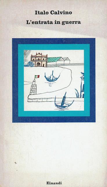 L' entrata in guerra - Italo Calvino - copertina