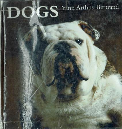Dogs - Yann Arthus-Bertrand - copertina