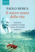 Il nuovo senso della vita