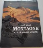 Le piu' belle montagne e le piu' famose scalate