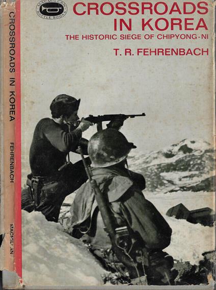 Crossroads in Korea - Theodore Reed Fehrenbach - copertina