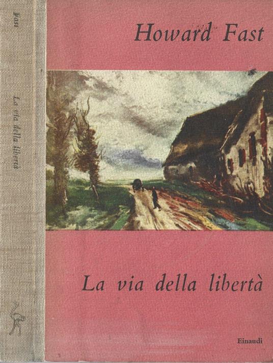 La Via della libertà - Howard Fast - copertina