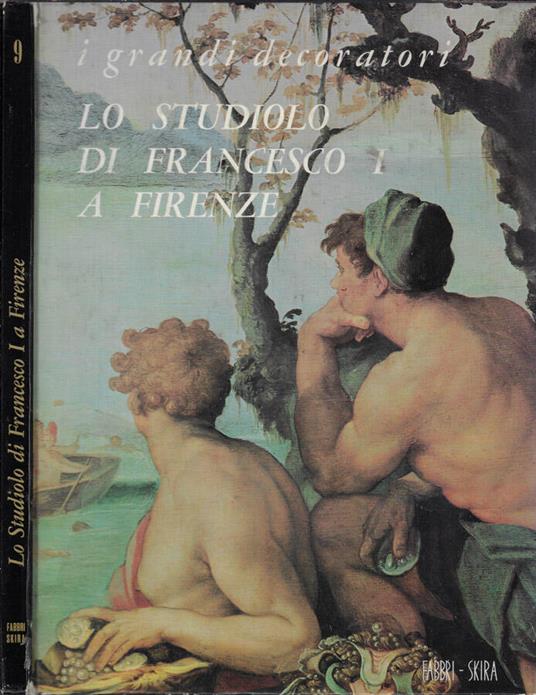 Lo studiolo di Francesco I a Firenze - copertina