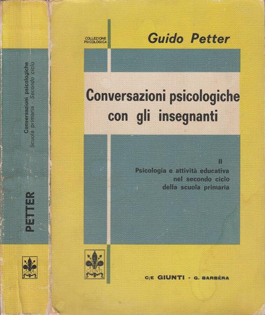 Conversazioni psicologiche con gli insegnanti - Guido Petter - copertina