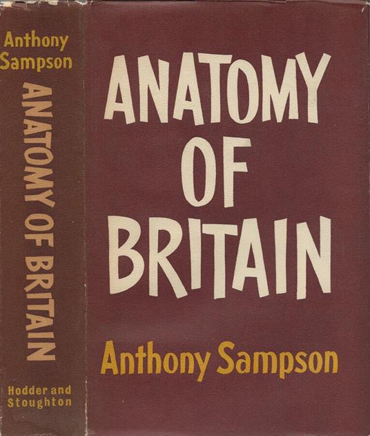 Anatomy of Britain - Anthony Sampson - copertina