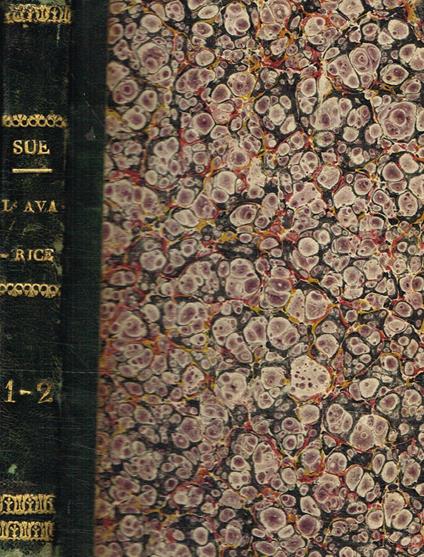 Les sept péchés capitaux. L'Avarice tome I II - Eugène Sue - copertina