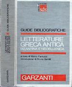 Letterature Greca Antica ,Bizantina e Neoellenica