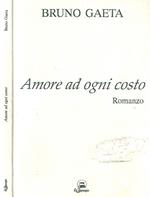 Amore ad ogni costo
