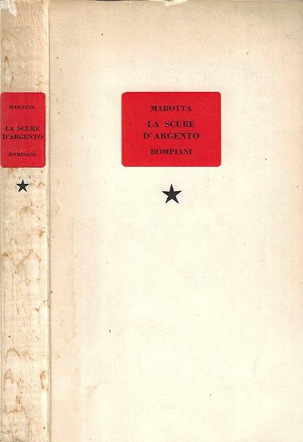 La scure d'argento - Giuseppe Marotta - copertina