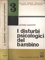 I disturbi psicologici del bambino