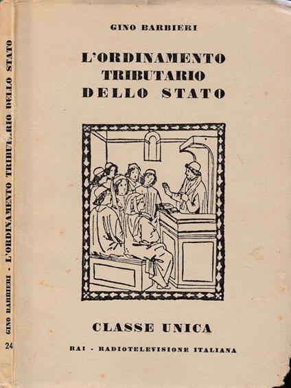 L' ordinamento tributario dello stato - Gino Barbieri - copertina